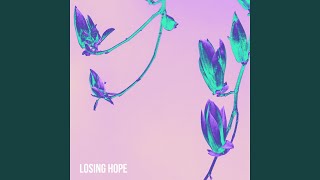 Losing Hope