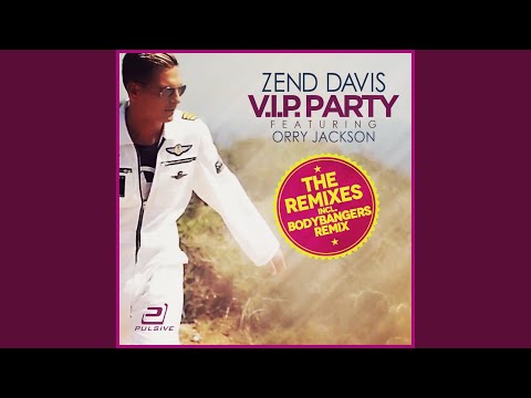 V.I.P. Party (Bodybangers Radio Edit)