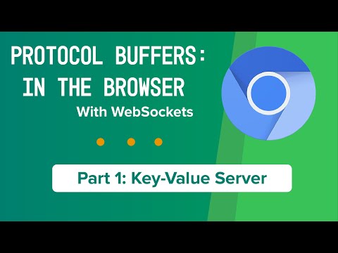 Protocol Buffers - in the Browser! Part 1: Key-Value Server