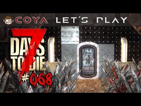7 DAYS TO DIE #068 • Die Wutmauer • Let's Play 7D2D Gameplay German Deutsch
