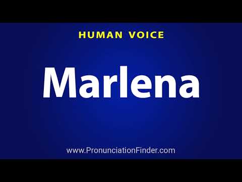 How To Pronounce Marlena