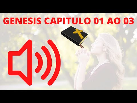 Bíblia falada Gênesis 01 ao 03