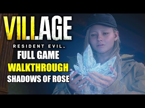 Shadows of Rose Full Walkthrough - All Puzzle Solutions & Ending (Resident Evil Village DLC)