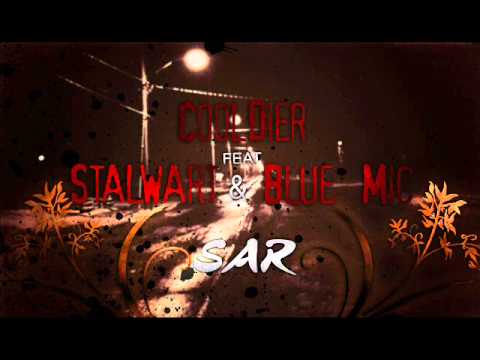 Cooldier Ft. Stalwart & BlueMic - Sar