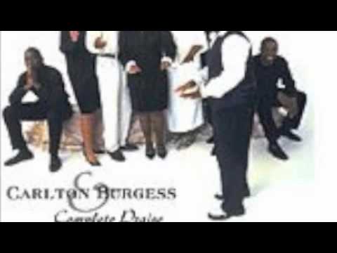 Carlton Burgess and Complete Praise-Greater Is He