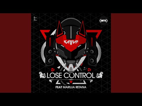 Lose Control (feat. Maruja Retana)