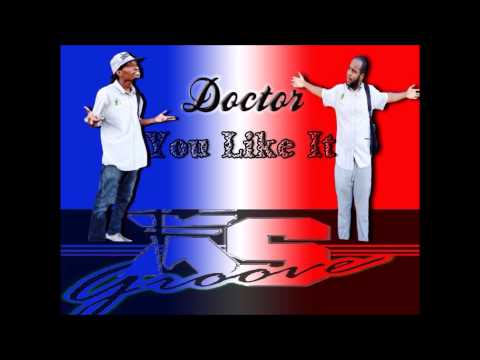 Doctor (i like it)  -   Xs Groove ft Cocotet & Daddy Milla (BOUYON SOCA 2014)