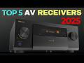 Top 5 Best AV Receivers For 2025