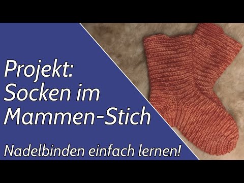 Projekt Socken im Mammen-Stich | Nadelbinden einfach lernen!