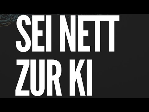 Warum sich nett sein lohnt bei der künstlichen Intelligenz