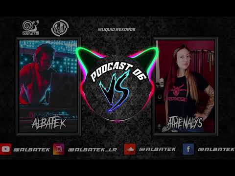 PODCAST 06 / Albatek Vs Athenalys  ( Hardtek - FrenchCore )