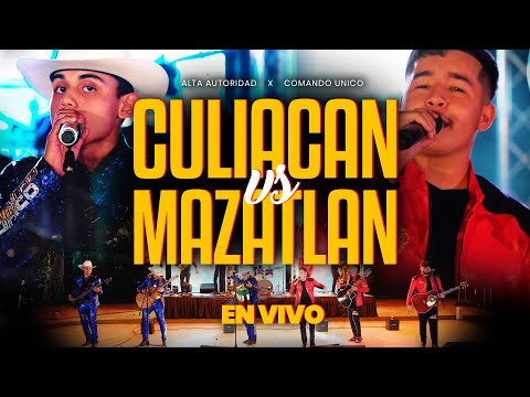 Alta Autoridad & Comando Unico - Culiacan vs Mazatlan (En Vivo) 2022