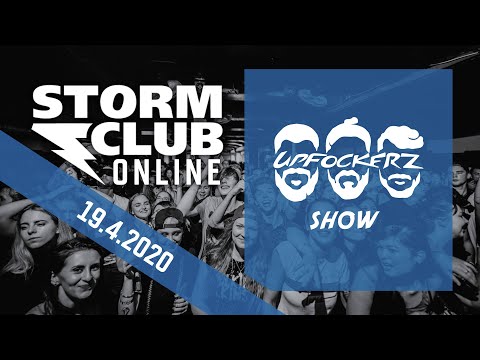 Storm Club Online - UPFOCKERZ Show