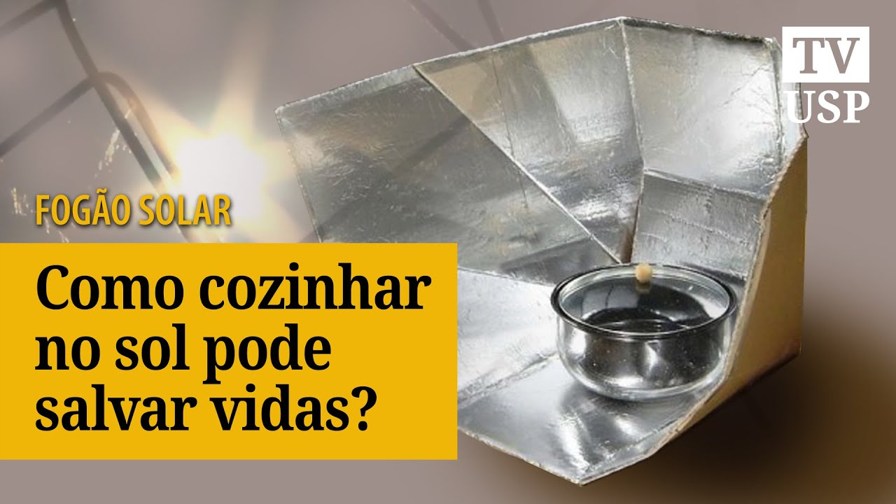 Como cozinhar no sol pode salvar vidas?