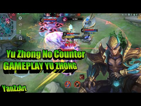 GAMEPLAY Yu Zhong NO COUNTER!! MVP Yannzz