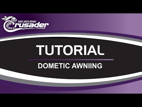 Crusader Caravans Melbourne: Dometic AE8300 Awning Tutorial