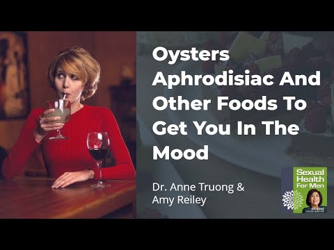 Oysters Aphrodisiac And Other Foods To Get You In The Mood With Amy Reiley