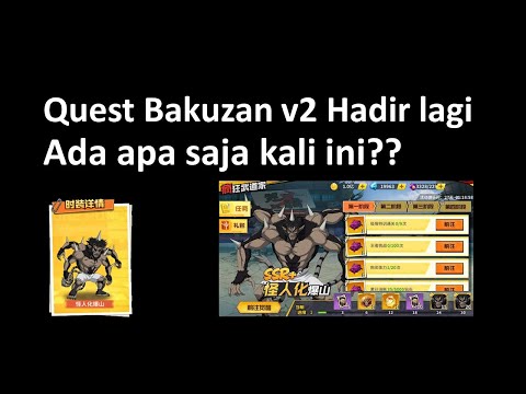 Bakuzan Quest hadir lagi di CN server | Ada apa aja kali ini?