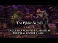 The Elder Scrolls Online - New Feature & Update Preview: Endless Archive