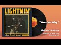 Lightnin' Hopkins - Wonder Why (Official Audio)