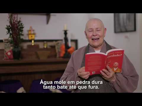 "Verdade?", de Monja Coen - Água mole em pedra dura tanto bate até que fura