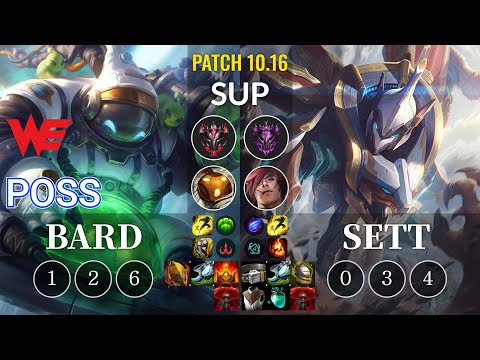 WE Poss Bard vs Sett Sup - KR Patch 10.16
