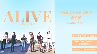 The Love of a Man - Cimorelli (Lyrics + Pictures) // Traducción al español