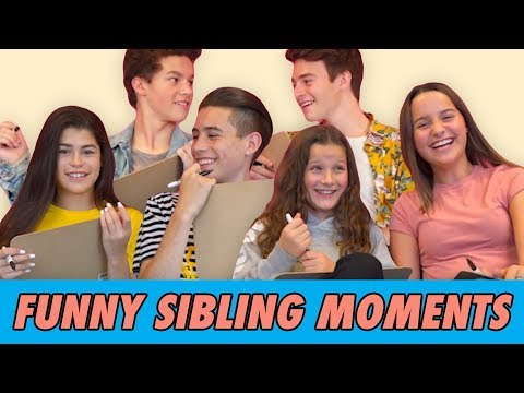 Funny Sibling Moments