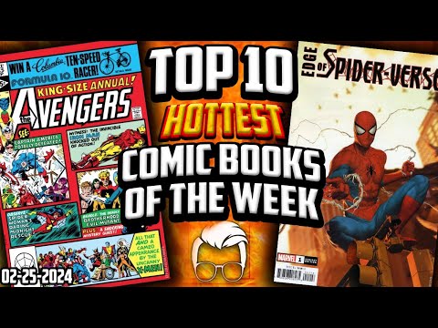 This Top 10 is THICC! ? Top 10 Trending Hot Comic Books of the Week ?
