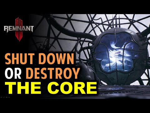 [Sentinel's Keep / Core Tower] Both Choices: Shut Down the Core or Destroy the Core | Remnant 2