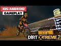 free download DIRT XTREME 2 GAMEPLAY – ANDROID / iOS apk