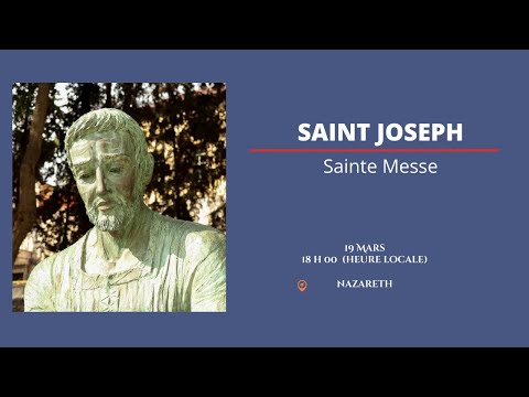 Messe solennelle de Saint Joseph 2024 | Nazareth