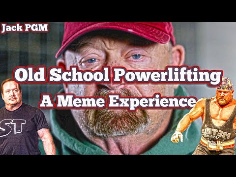Old School Powerlifting - A Meme Experience