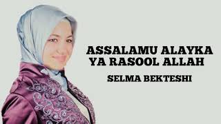 Download lagu Selma Bekteshi - Assalamu Alayka Ya Rasool Allah (Music Pictures) mp3 Download lagu Selma Bekteshi - Assalamu Alayka Ya Rasool Allah (Music Pictures) mp3