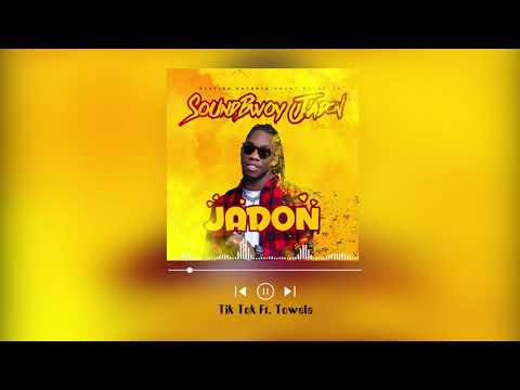 JaDon Blaxx - Tik Tok Ft. Towela