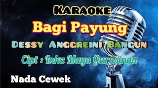 Download lagu BAGI PAYUNG | KARAOKE LAGU KARO TERBARU 2024 | NADA CEWEK mp3