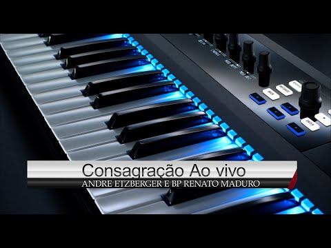 Andre Etzberger e Bp Renato Maduro - Consagração Ao vivo (COVER) Aline Barros
