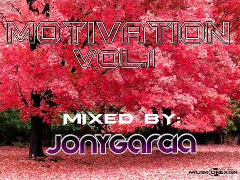 10 - Motivation Vol.1 (Mixed by Jony Garcia)