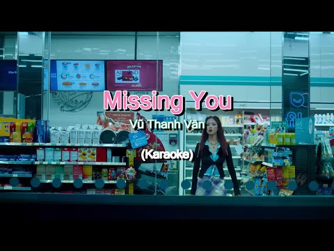 Vũ Thanh Vân - Missing You (Karaoke + Translation)