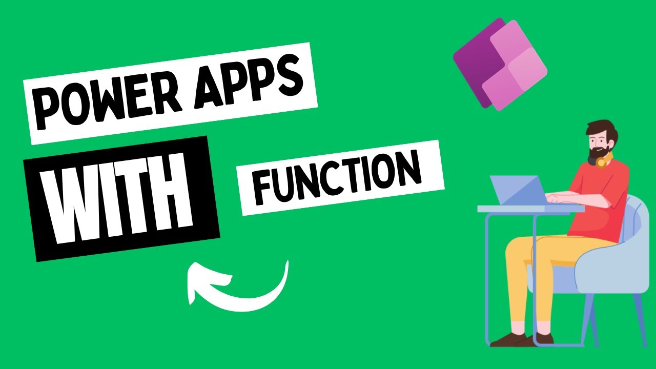 Power Apps With Function – Explained