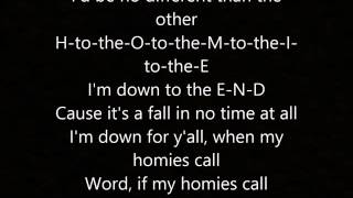 2Pac - If My Homie Calls Lyrics HQ