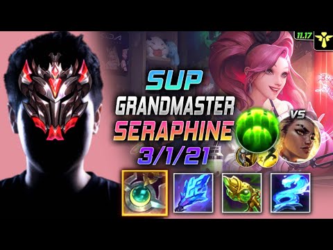 GrandMaster Seraphine Support vs Rell - 천상계 장인 서폿 세라핀 템트리 룬 월석 수호자 セラフィーン Серафина - LOL KR 11.17