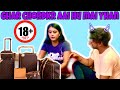 Leaving Home Prank Prank On Boyfriend Leaving Home Prank On Boyfriend Choco Ke Prank
