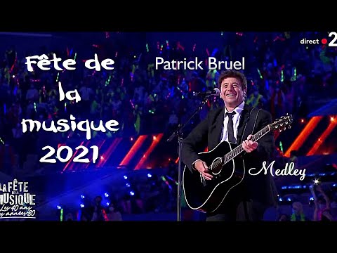 Patrick Bruel - Medley (Fête de la musique 2021, Paris)