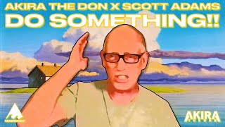 DO SOMETHING!! with Scott Adams | Music Video