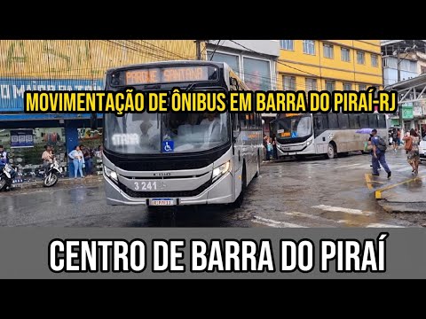 ✅️[ Centro de Barra do Piraí ] Movimentação de Ônibus em Barra do Piraí-RJ