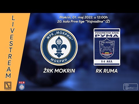 20. kolo PRL "Vojvodina" (Ž): ŽRK MOKRIN (Mokrin) - RK RUMA (Ruma)