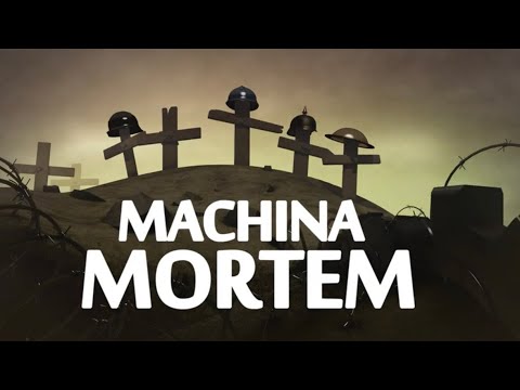 MACHINA MORTEM
