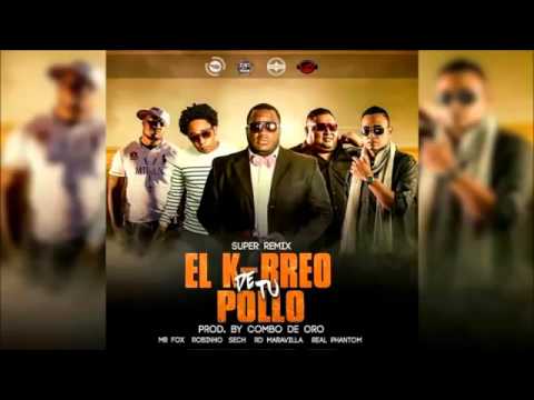 Sech Ft MrFox, Robinho, RD Maravilla & Phantom   El K breo De Tu Pollo Remix Prod  El Combo De Oro