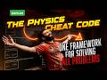 The Physics Cheat Code One Framework For Solving All Problems Xylem NEET